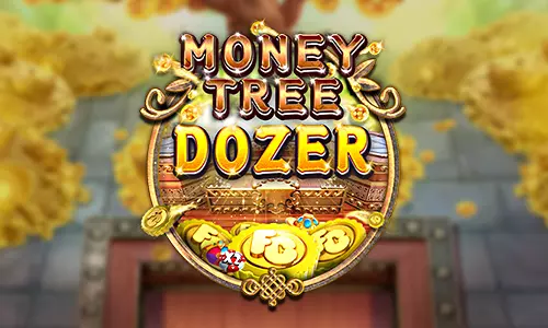 Money Tree Dozer